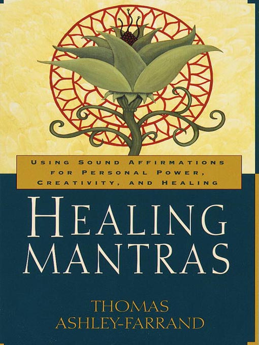 Title details for Healing Mantras by Thomas Ashley-Farrand - Wait list